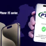 New PTA Tax Values Set for Used iPhone 15 Series in Pakistan