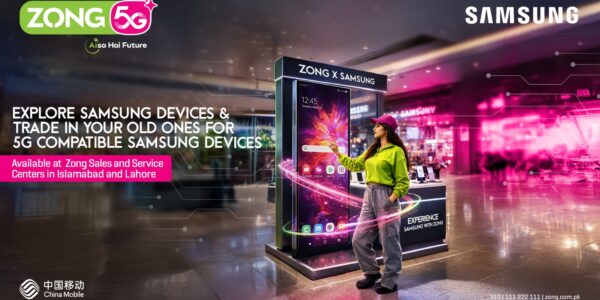 Zong and Samsung Partner to Accelerate 5G Adoption via Shop-in-Shop and Trade-In Programs