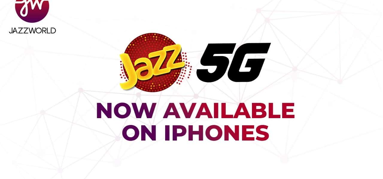 Jazz Welcomes 5G Activation on iPhones, Signals Broader Push for Pakistan’s Digital Future